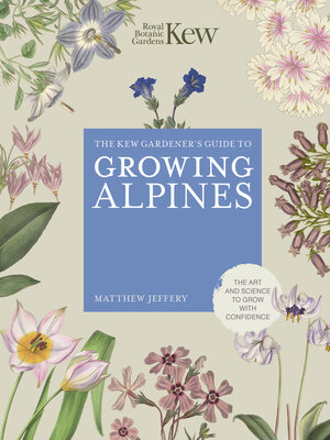 cover image of Kew Gardener's Guide to Growing Alpines